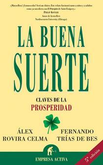 La buena suerte, de Àlex Rovira y Fernando Trías de Bes