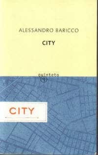 Alessandro Baricco - City