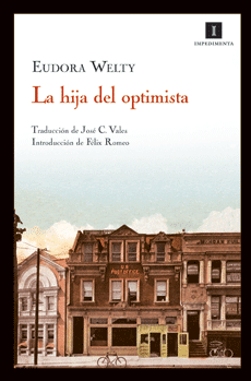 Eudora Welty - La hija del optimista