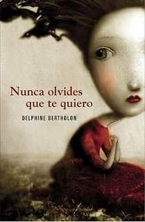 nunca-olvides-que-te-quiero