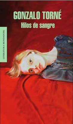 hilos de sangre - gonzalo torne