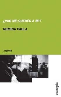 vos me queres a mi - romina paula