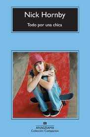 todo por una chica - nick hornby