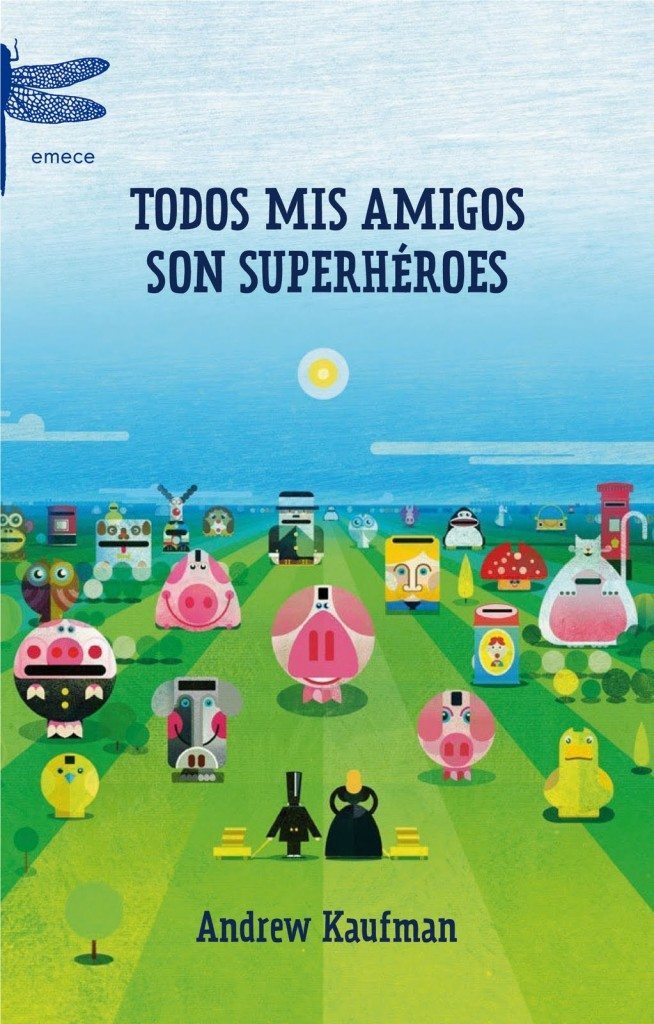 Todos mis amigos son superhéroes