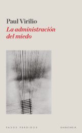 la-administracion-del-miedo