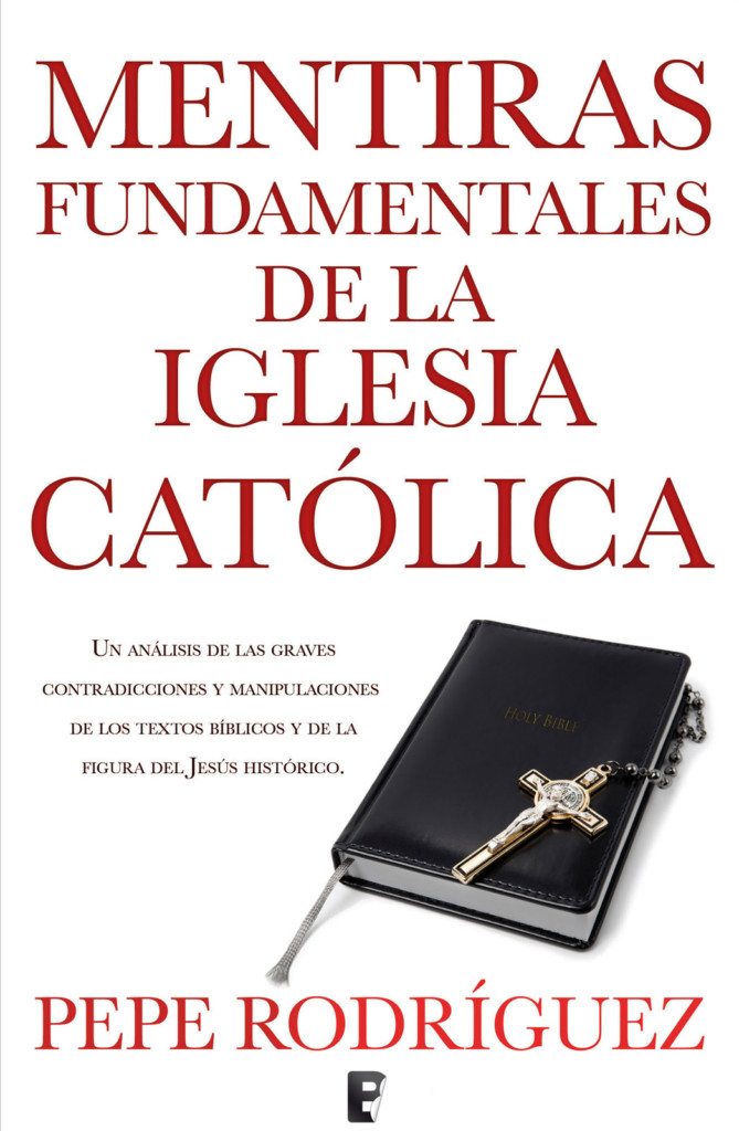 Mentiras fundamentales de la iglesia catolica