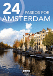 24 paseos por Ámsterdam