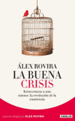 La buena crisis