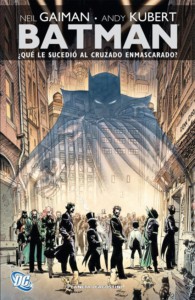 Batman qué le sucedió al cruzado enmascarado