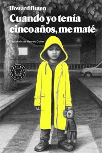 cuando yo tenía cinco años me maté