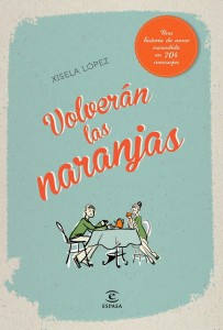 volveran las naranjas