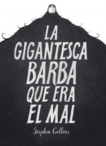 la gigantesca barba que era el mal