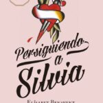 persiguiendo a silvia