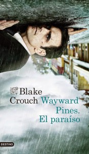 Wayward-Pines-El-paraiso