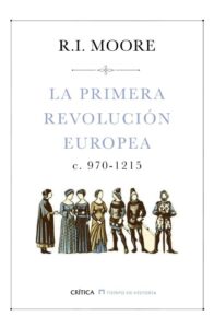 La primera revolución europea, c. 970-1215