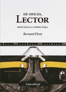 De oficio, Lector. Respuestas a Pierre Nora