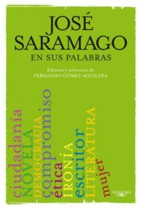 José Saramago en sus palabras