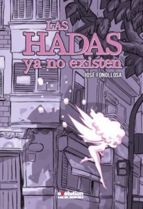 las hadas ya no existen