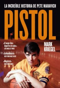 Pistol: la increíble historia de Pete Maravich