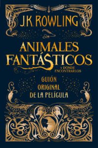 Animales fantásticos y dónde encontrarlos, guión original de la película