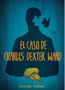 El caso de Charles Dexter Ward