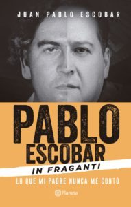 Pablo Escobar In Fraganti