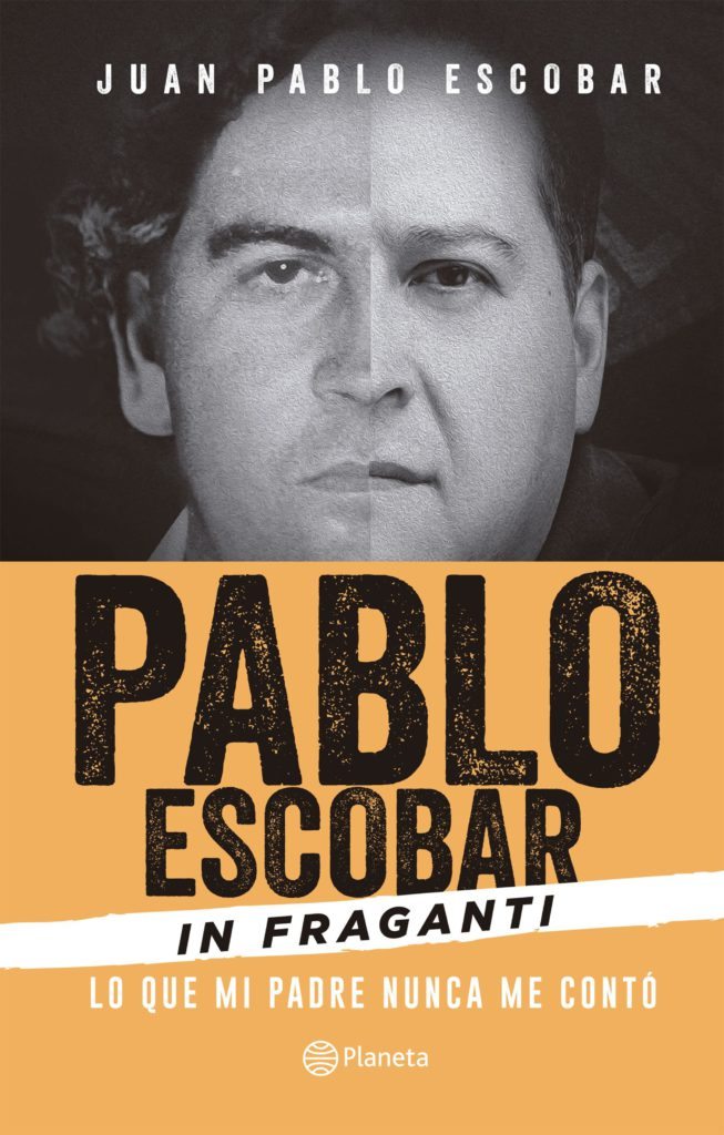 Hacia abajo sitio pureza Pablo Escobar, In fraganti, de Juan Pablo Escobar - Libros y Literatura