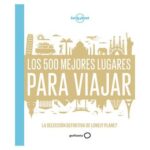 los-500-mejores-lugares-para-viajar