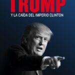 trump-y-la-caida-del-imperio-clinton