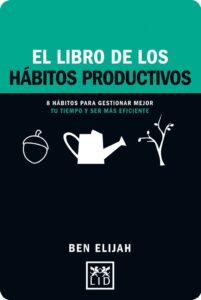 El libro de los hábitos productivos