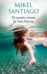 El extraño verano de Tom Harvey