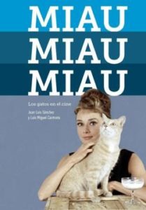 Miau, Miau, Miau. Los gatos en el cine