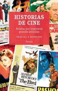 Historias de cine. Relatos que inspiraron grandes películas