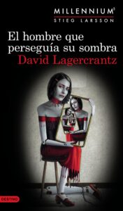 El hombre que perseguía su sombra