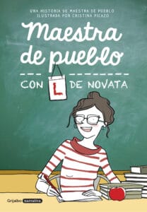 Maestra de pueblo, con L de novata,