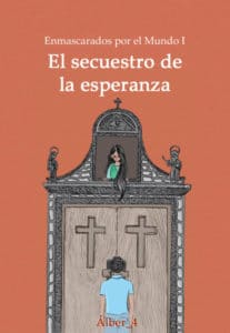 El secuestro de la esperanza