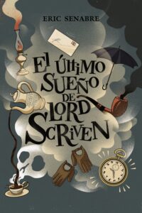 el último sueño de lord scriven