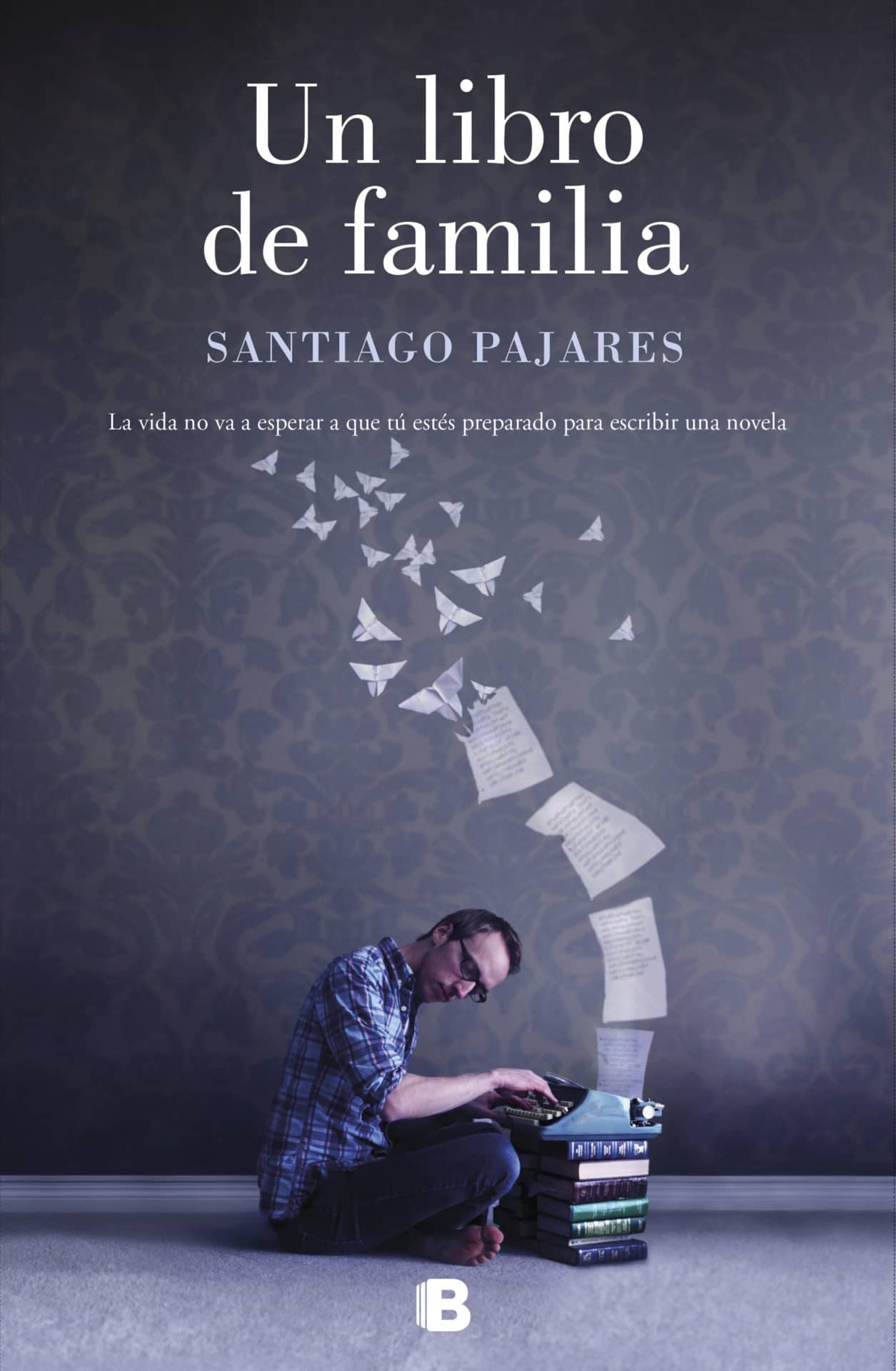 Un libro de familia, de Santiago Pajares - Libros y Literatura