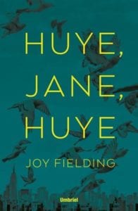 Huye, Jane, huye