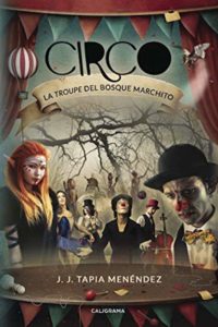 Circo la troupe del bosque marchito