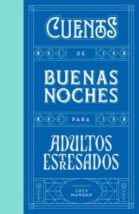 Cuentos de buenas noches para adultos estresados