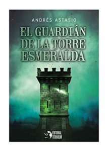 el guardián de la torre esmeralda