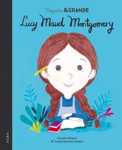 Pequeña & GRANDE Lucy Maud Montgomery