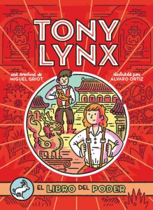 Los diarios de Tony Lynx: El libro del poder