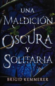 Una maldición oscura y solitaria