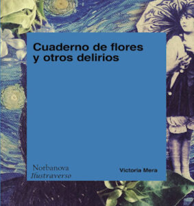 cuaderno de flores y otros delirios