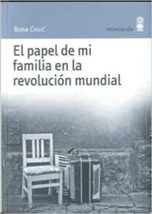 el papel de mi familia en la revolución mundial