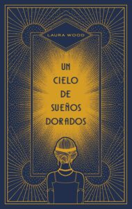 Un cielo de sueños dorados