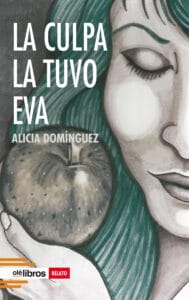 La culpa la tuvo Eva