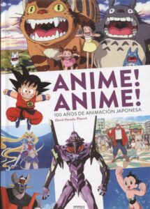 Anime! Anime! 100 años de animación japonesa